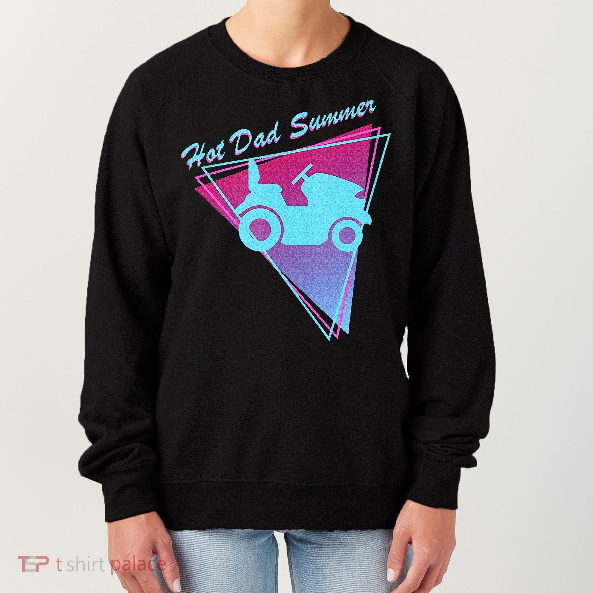 Hot Dad Summer Funny 80s Retro Riding Lawn Mower Women's Sweatshirt
