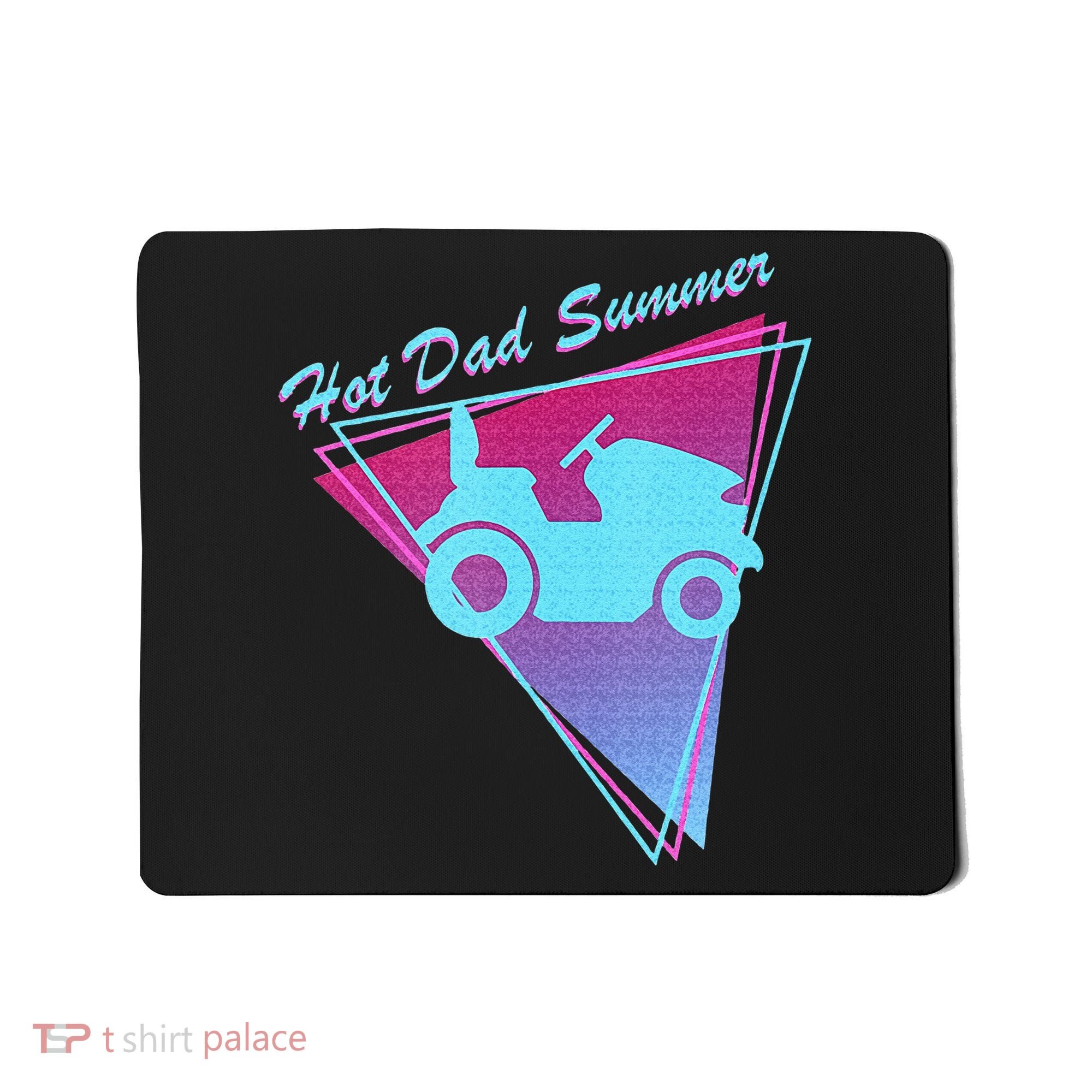 Hot Dad Summer Funny 80s Retro Riding Lawn Mower Mousepad