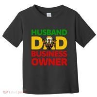 Husband Dad Small Business Owner African American Ceo Toddler T-Shirt thumb 0