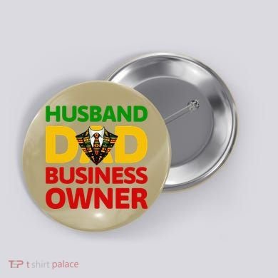 Husband Dad Small Business Owner African American Ceo Button