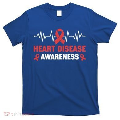 Heart Disease Support Heart Disease Awareness Cute Gift T-Shirt