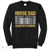 Horse Dad Scan For Payment Barcode Horse Dad Sweatshirt thumb 0