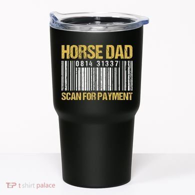 Horse Dad Scan For Payment Barcode Horse Dad Tumbler