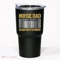 Horse Dad Scan For Payment Barcode Horse Dad Tumbler thumb 0