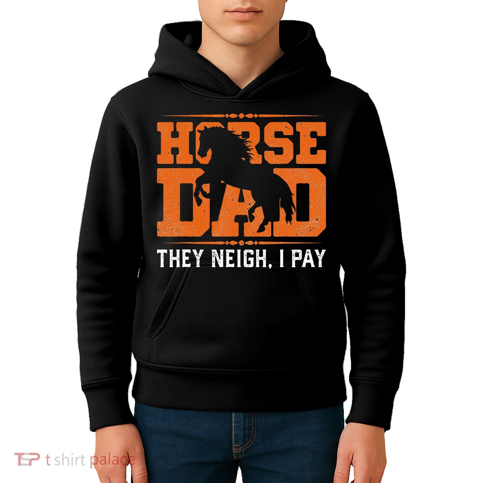 Horse Dad They Neigh I Pay Kids Hoodie