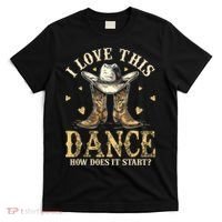 How Does This Dance Start Line Dancer Country T-Shirt thumb 0