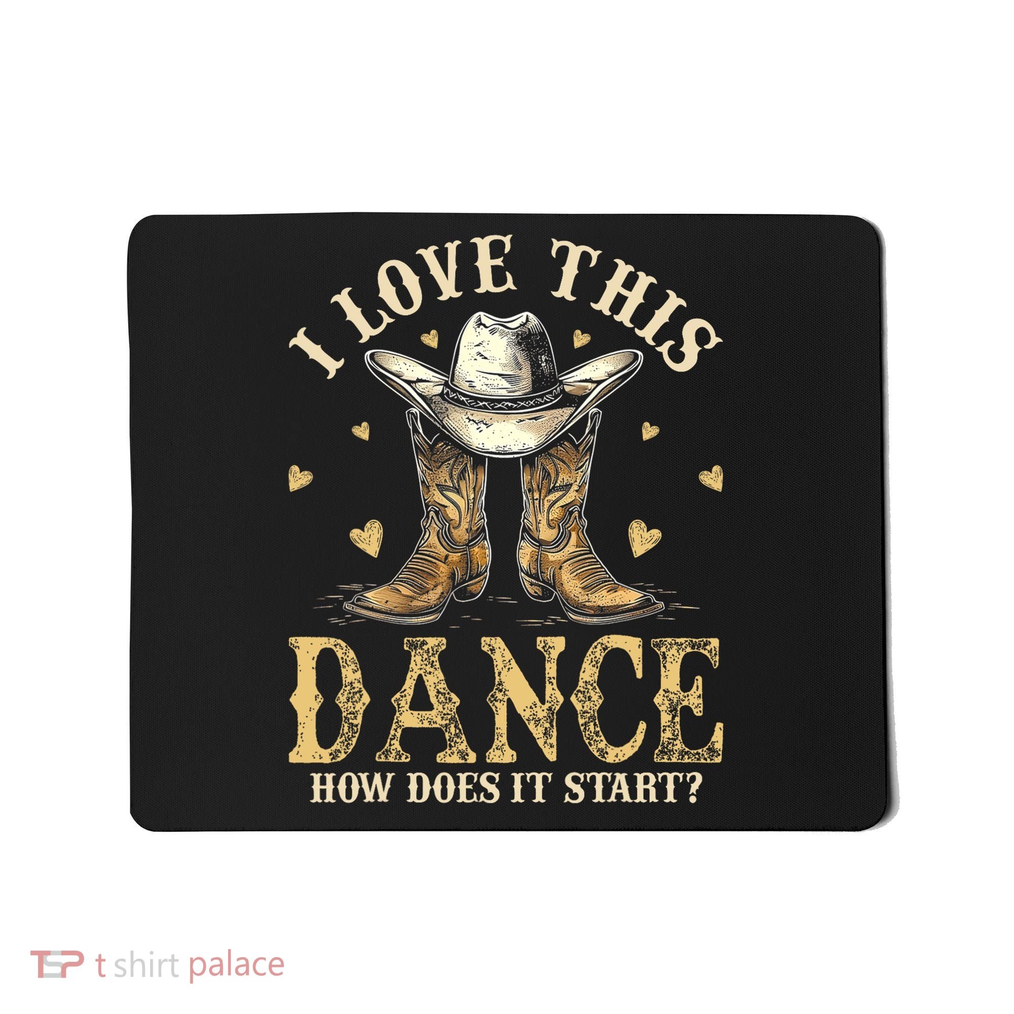 How Does This Dance Start Line Dancer Country Mousepad
