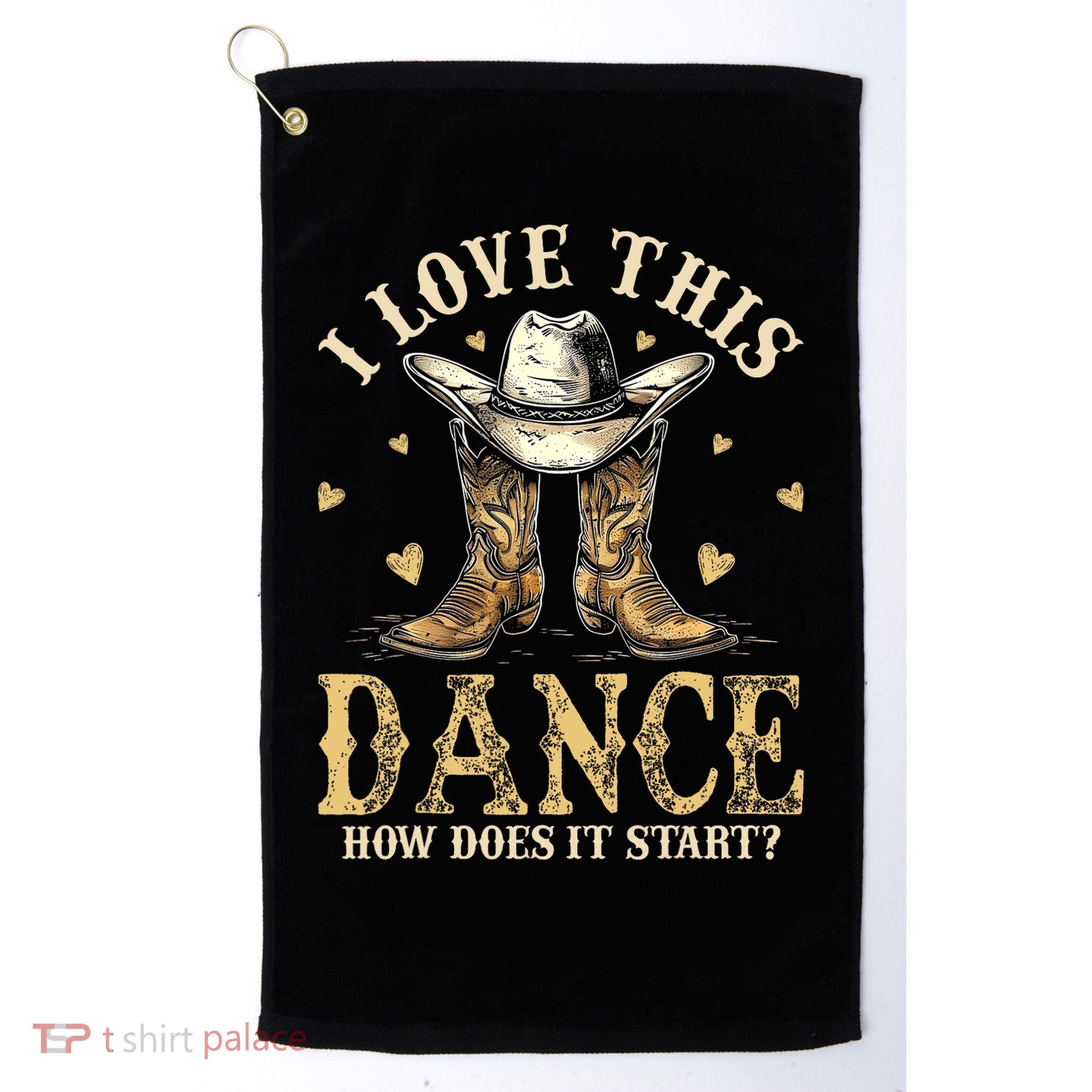 How Does This Dance Start Line Dancer Country Golf Towel