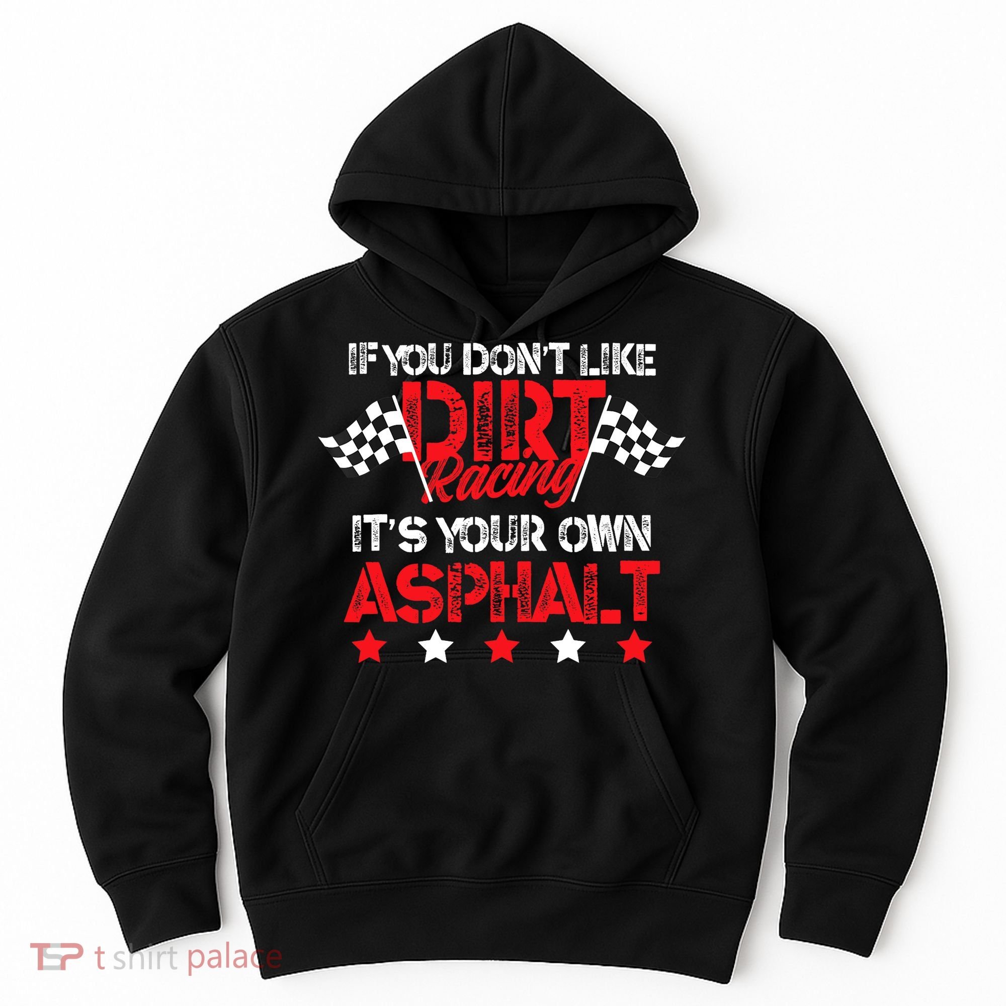 Hilarious Dirt Track Racing Pun Race Car Asphalt Joke Hoodie
