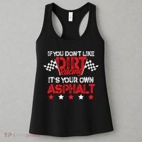 Hilarious Dirt Track Racing Pun Race Car Asphalt Joke Women's Tank Top thumb 3