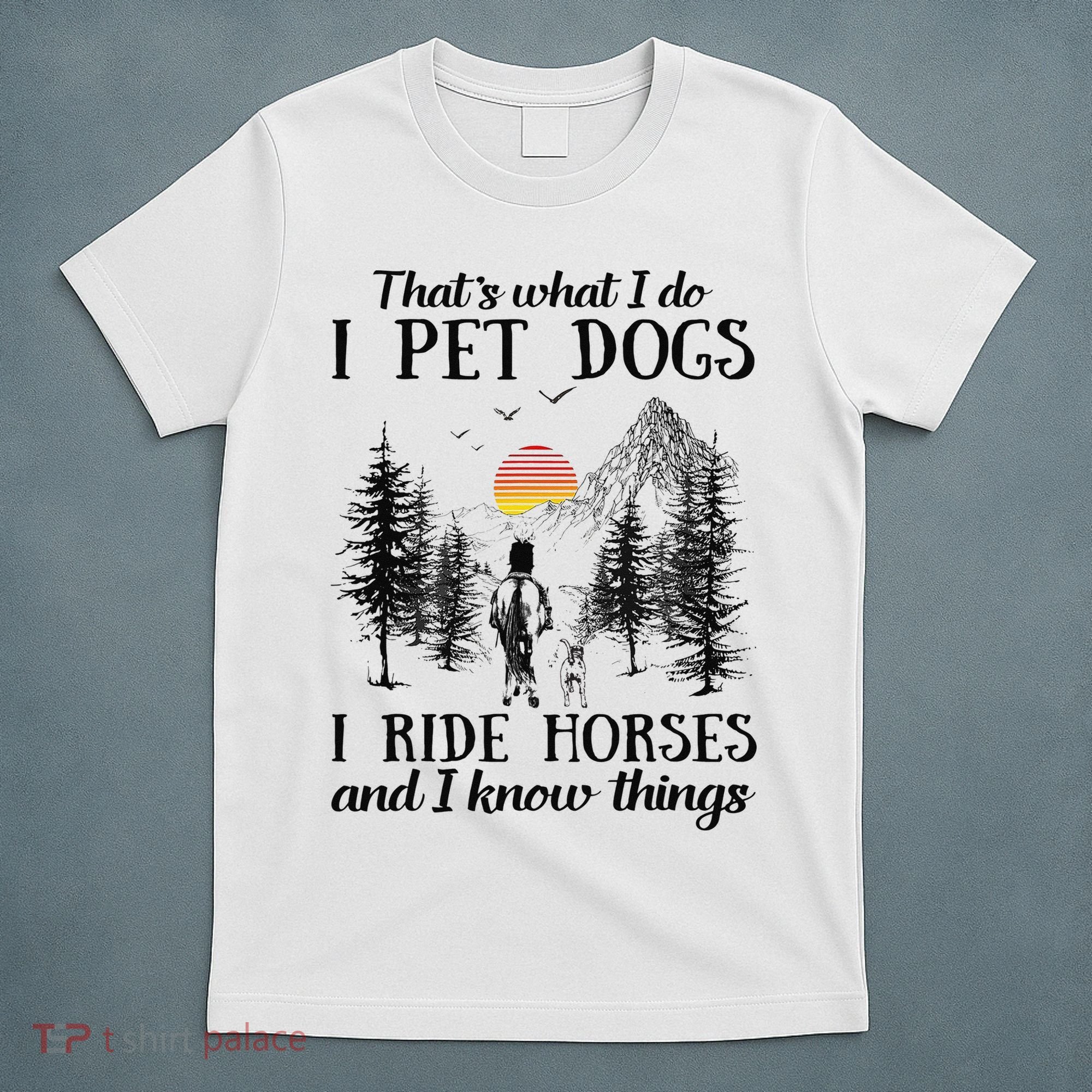 Horse Dog That's What I Do I Pet Dog I Ride Horse Xmas  T-Shirt