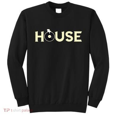 House DJ Turntable Techno EDM Dance Music Discjockey Sweatshirt