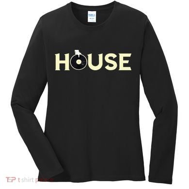 House DJ Turntable Techno EDM Dance Music Discjockey Women's Long Sleeve Shirt