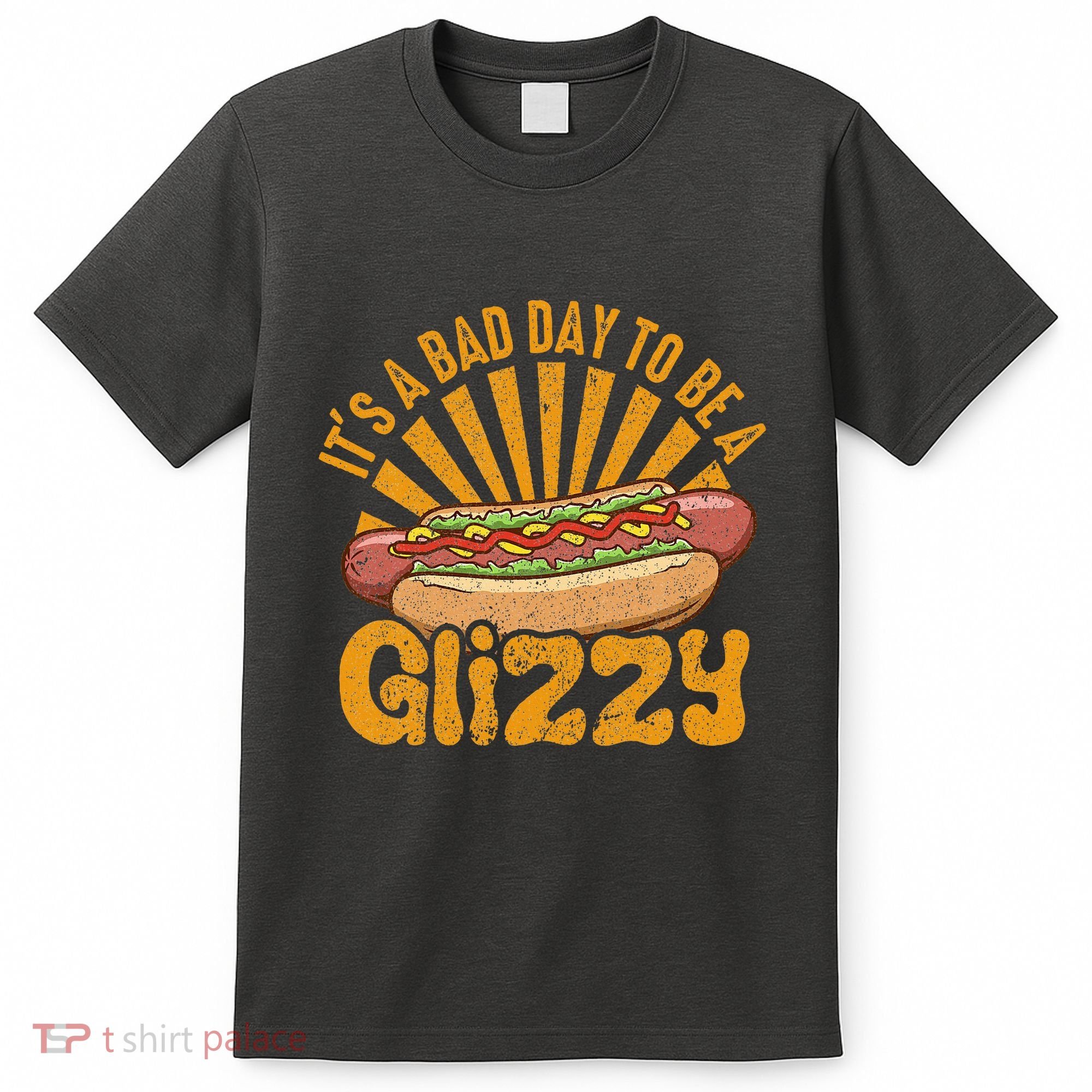 Hot Dog Vintage Funny Saying It’S A Bad Day To Be A Glizzy T-Shirt