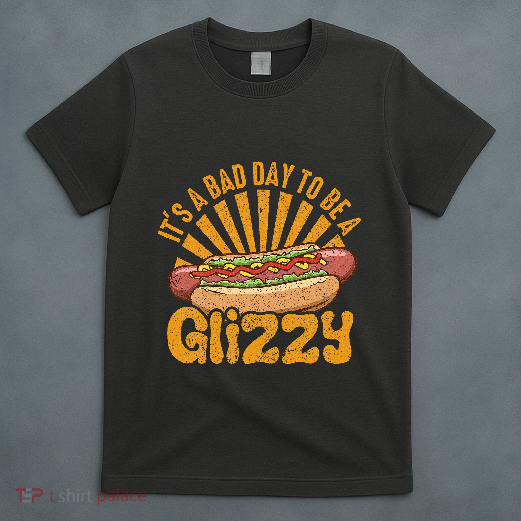 Hot Dog Vintage Funny Saying It’S A Bad Day To Be A Glizzy T-Shirt