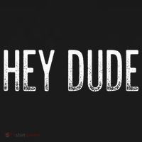 Hey Dude Vintage Style T-Shirt thumb 7