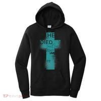 He Died So That We May Live John 10:10 Women's Hoodie thumb 0