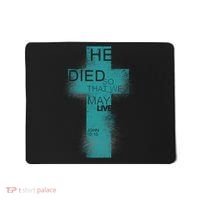 He Died So That We May Live John 10:10 Mousepad thumb 0