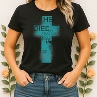 He Died So That We May Live John 10:10 Women's T-Shirt thumb 2