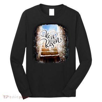 He Has Risen Jesus Christ Tomb Long Sleeve Shirt