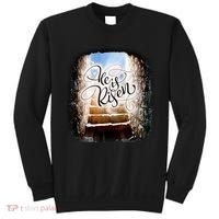 He Has Risen Jesus Christ Tomb Sweatshirt thumb 0