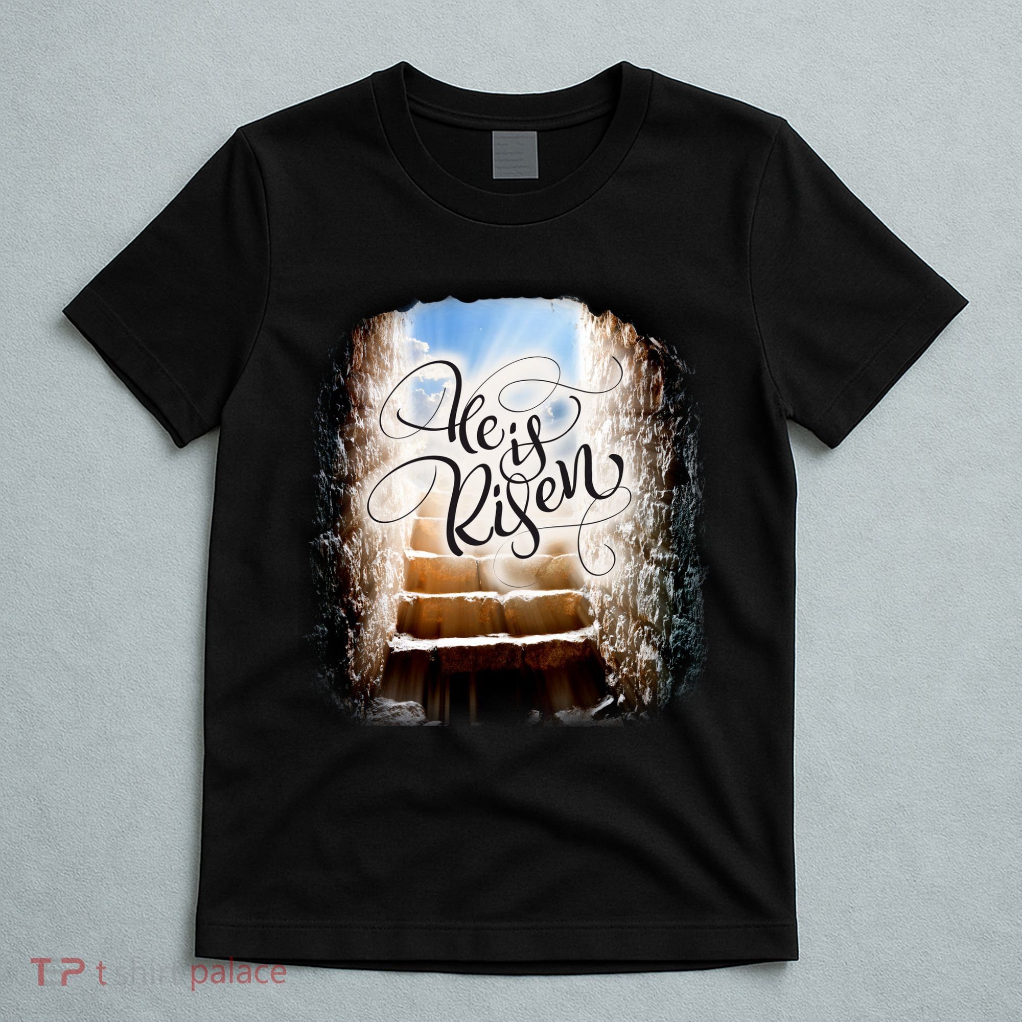 He Has Risen Jesus Christ Tomb T-Shirt