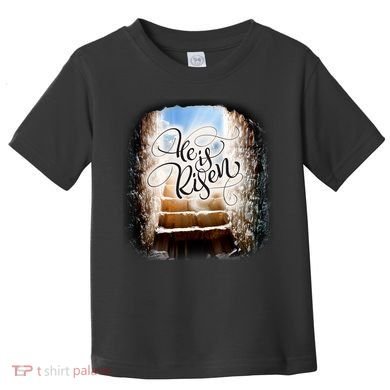 He Has Risen Jesus Christ Tomb Toddler T-Shirt