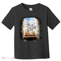 He Has Risen Jesus Christ Tomb Toddler T-Shirt thumb 0