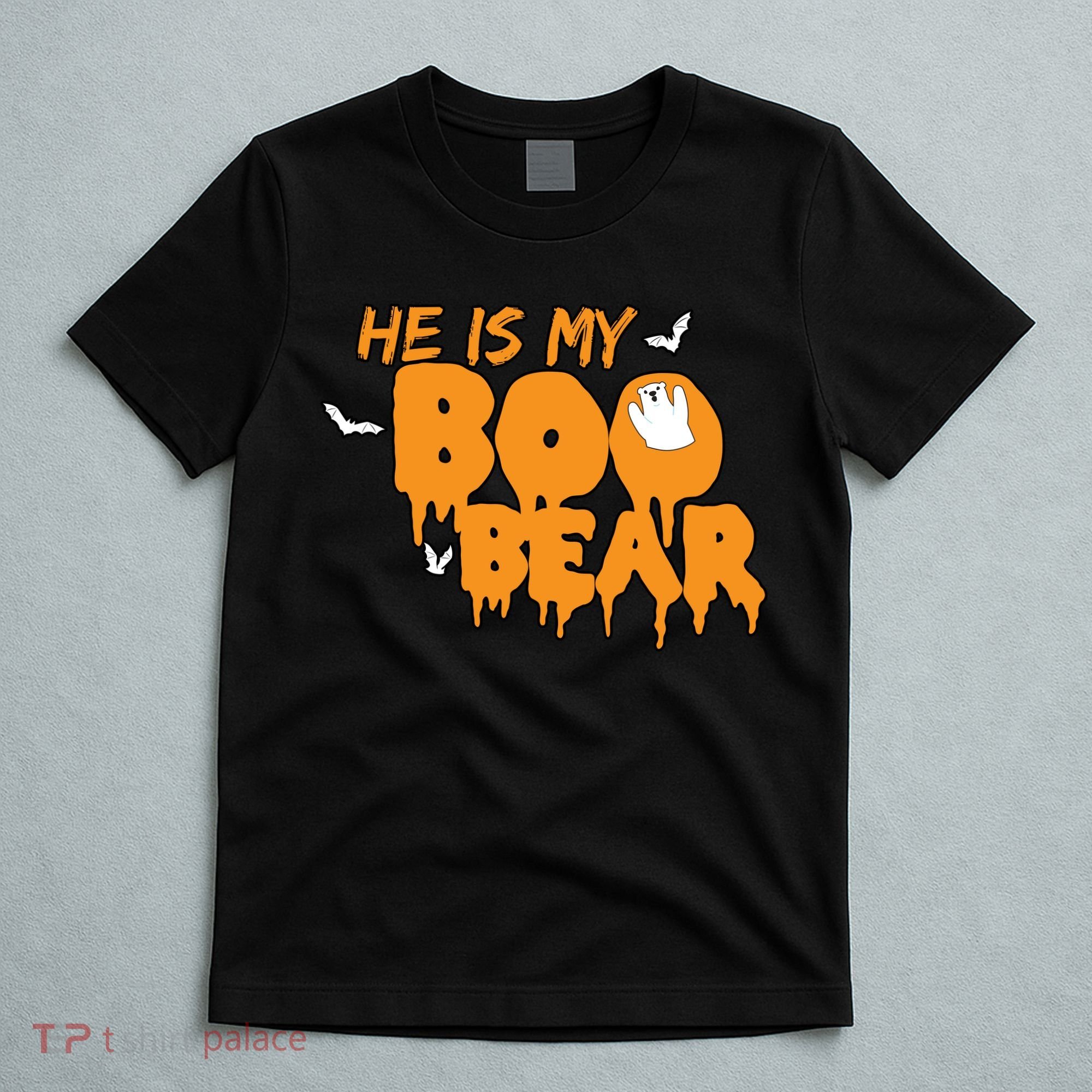 He Is My Boo Bear T-Shirt