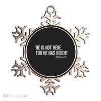 He is Not HERE, For He Has RISEN Matthew 28:6 Jesus Ornament thumb 0