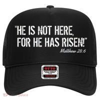 He is Not HERE, For He Has RISEN Matthew 28:6 Jesus Hat thumb 0