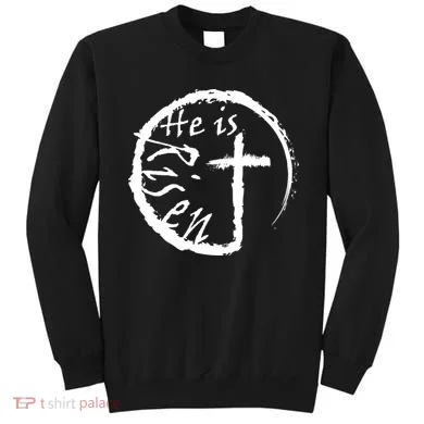 He Is Risen Sweatshirt