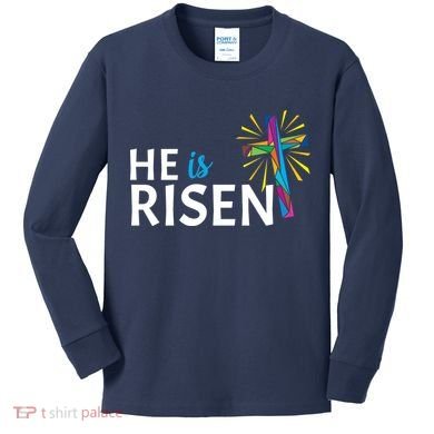 He Is Risen Colorful Cross Kids Long Sleeve Shirt