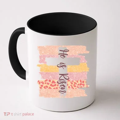 He Is Risen Easter Resurrection Jesus Coffee Mug