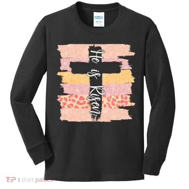 He Is Risen Easter Resurrection Jesus Kids Long Sleeve Shirt