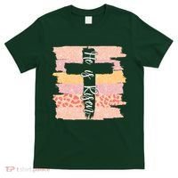 He Is Risen Easter Resurrection Jesus T-Shirt thumb 0