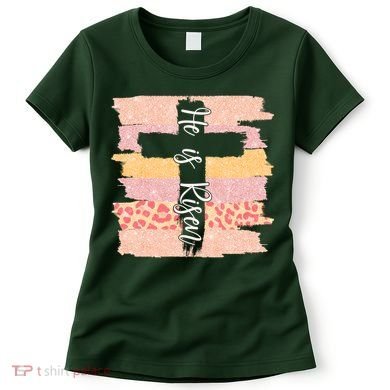 He Is Risen Easter Resurrection Jesus Women's T-Shirt
