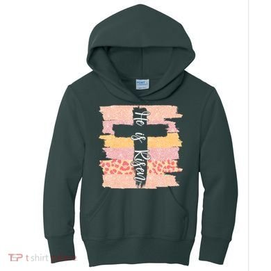 He Is Risen Easter Resurrection Jesus Kids Hoodie
