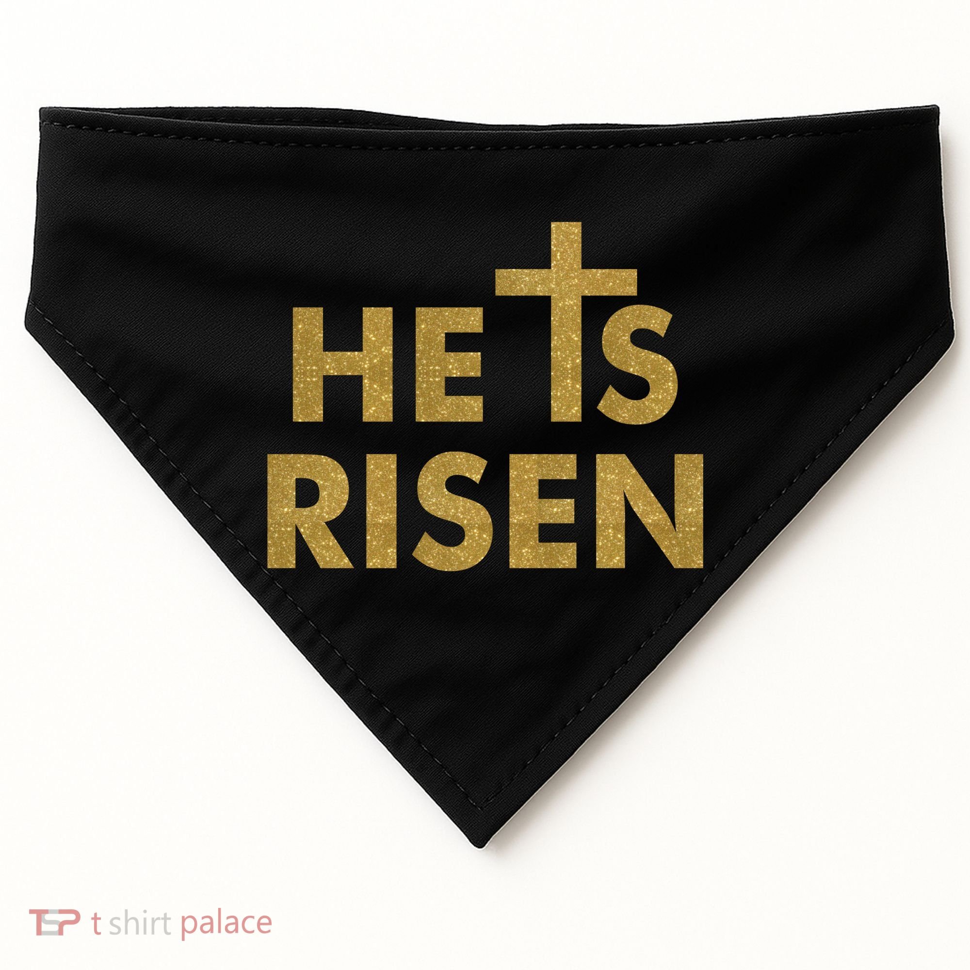 He Is Risen Jesus Savior Easter Gold Glitter Print USA-Made Doggie Bandana