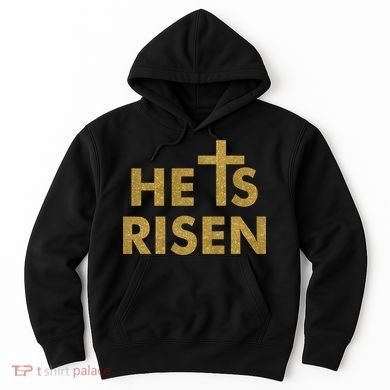 He Is Risen Jesus Savior Easter Gold Glitter Print Hoodie