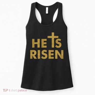He Is Risen Jesus Savior Easter Gold Glitter Print Women's Tank Top