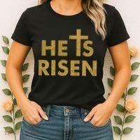 He Is Risen Jesus Savior Easter Gold Glitter Print Women's T-Shirt thumb 2