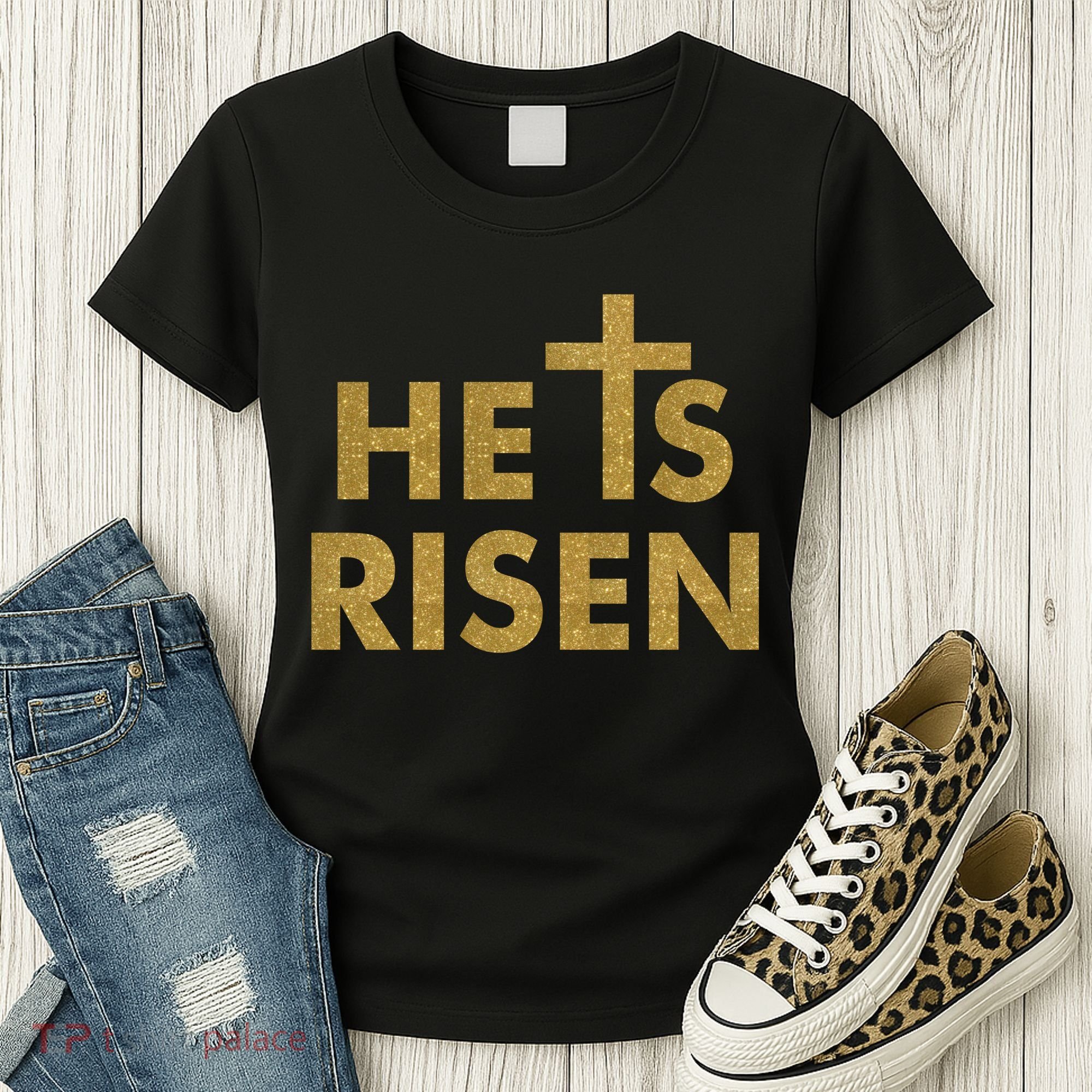 He Is Risen Jesus Savior Easter Gold Glitter Print Women's T-Shirt