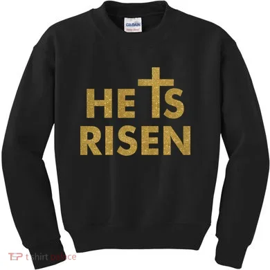 He Is Risen Jesus Savior Easter Gold Glitter Print Kids Sweatshirt
