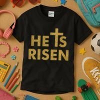 He Is Risen Jesus Savior Easter Gold Glitter Print Kids T-Shirt thumb 3