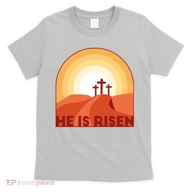 He Is Risen Sunset Jesus Christian T-Shirt