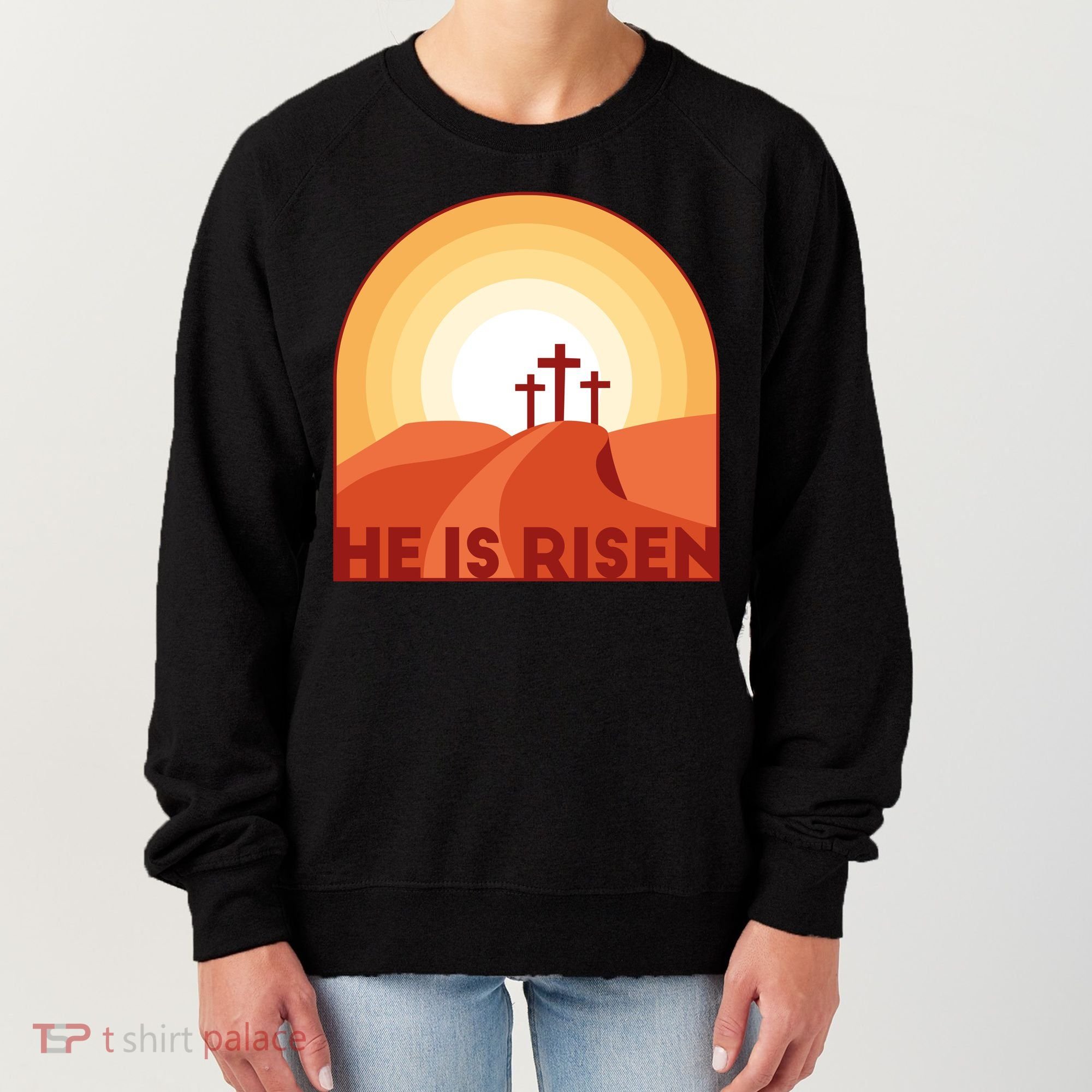 He Is Risen Sunset Jesus Christian Women's Sweatshirt