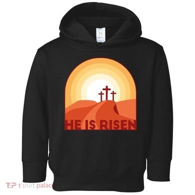 He Is Risen Sunset Jesus Christian Toddler Hoodie