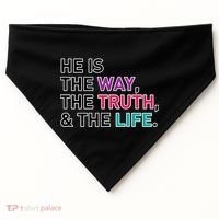 He Is The Way The Truth The Life USA-Made Doggie Bandana thumb 0