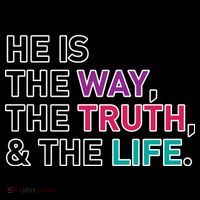 He Is The Way The Truth The Life T-Shirt thumb 7